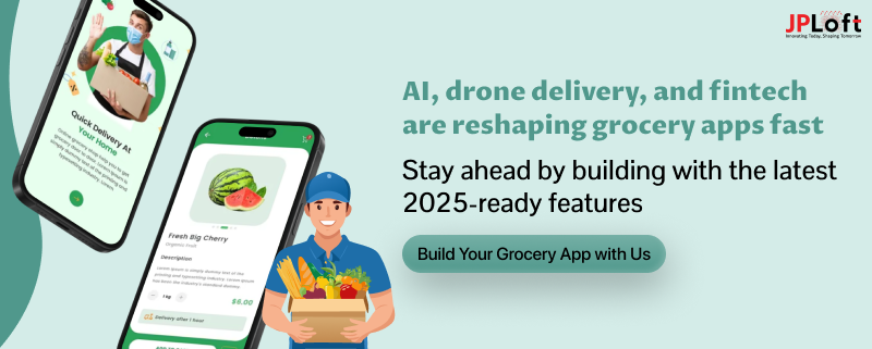 Develop an Grocery Delivery App CTA